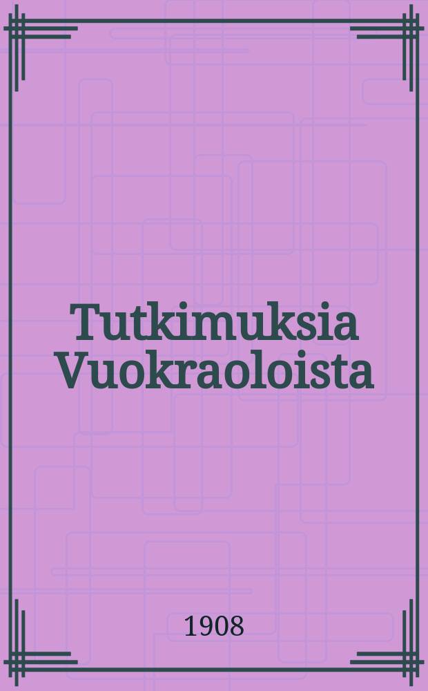 Tutkimuksia Vuokraoloista