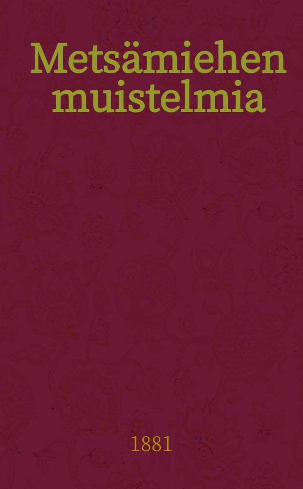 Metsämiehen muistelmia