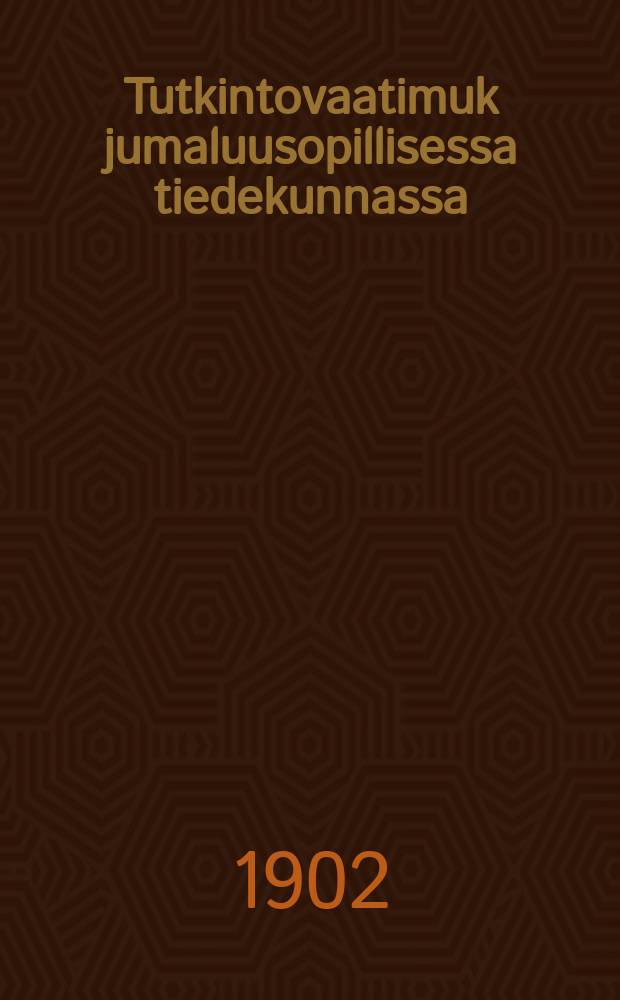 Tutkintovaatimuk jumaluusopillisessa tiedekunnassa