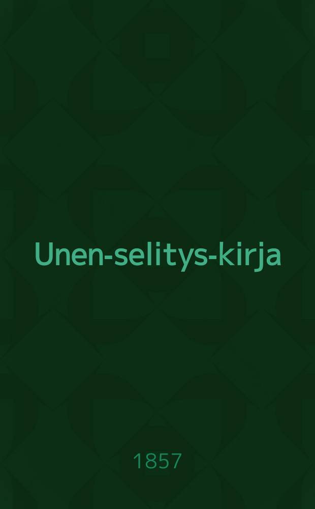 Unen-selitys-kirja