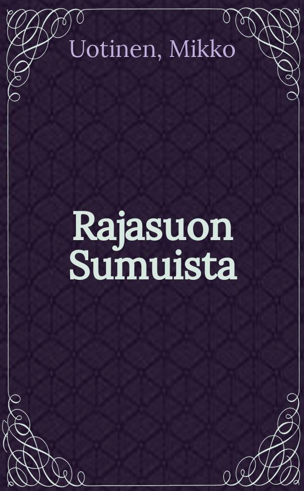 Rajasuon Sumuista