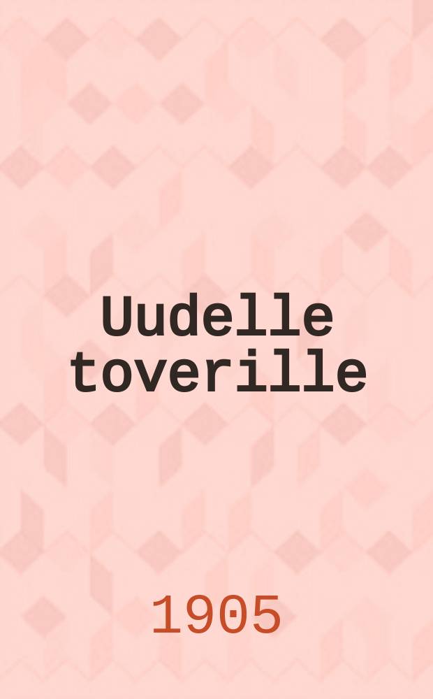 Uudelle toverille