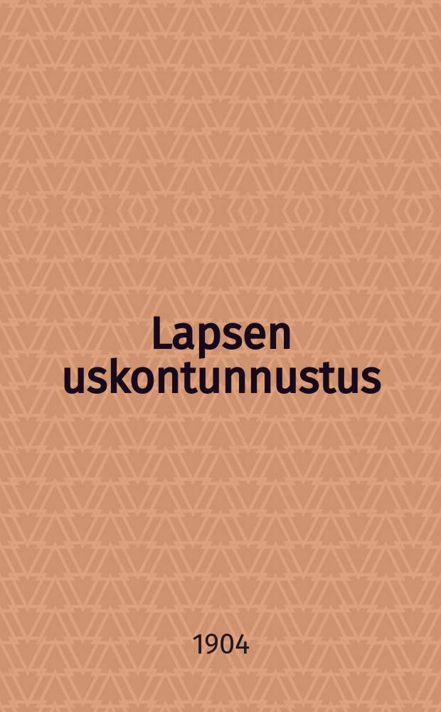 Lapsen uskontunnustus