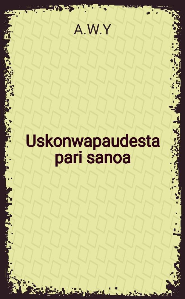 Uskonwapaudesta pari sanoa