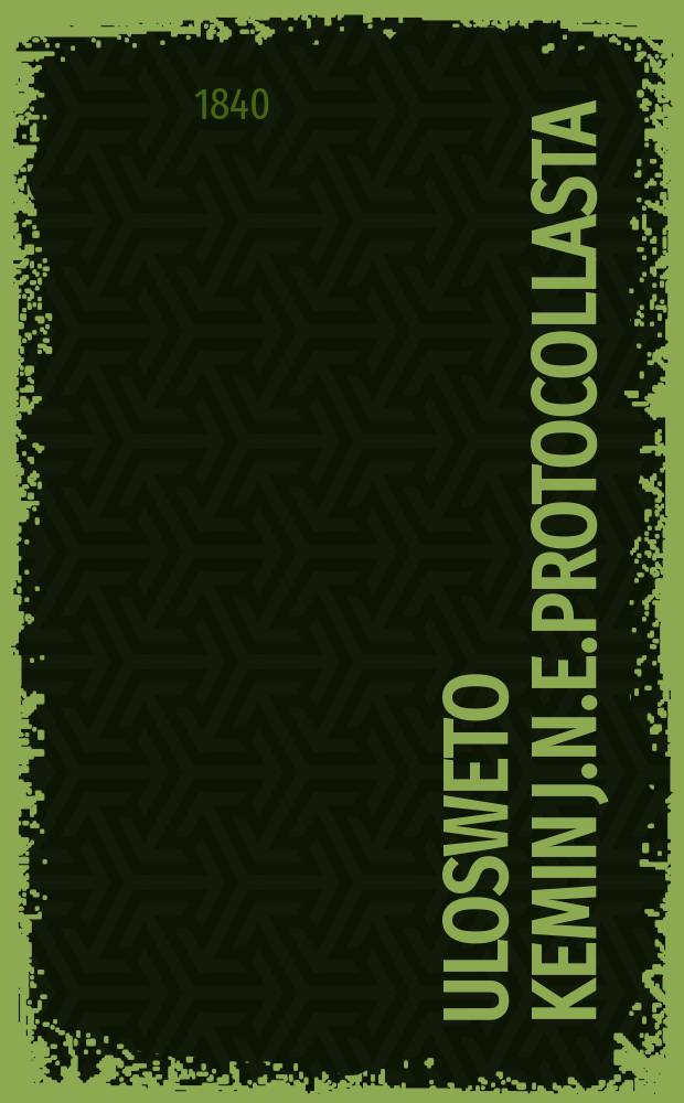 Ulosweto kemin j.n.e.Protocollasta