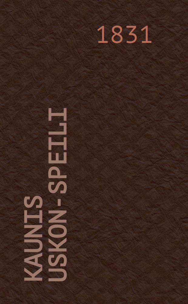 Kaunis uskon-speili