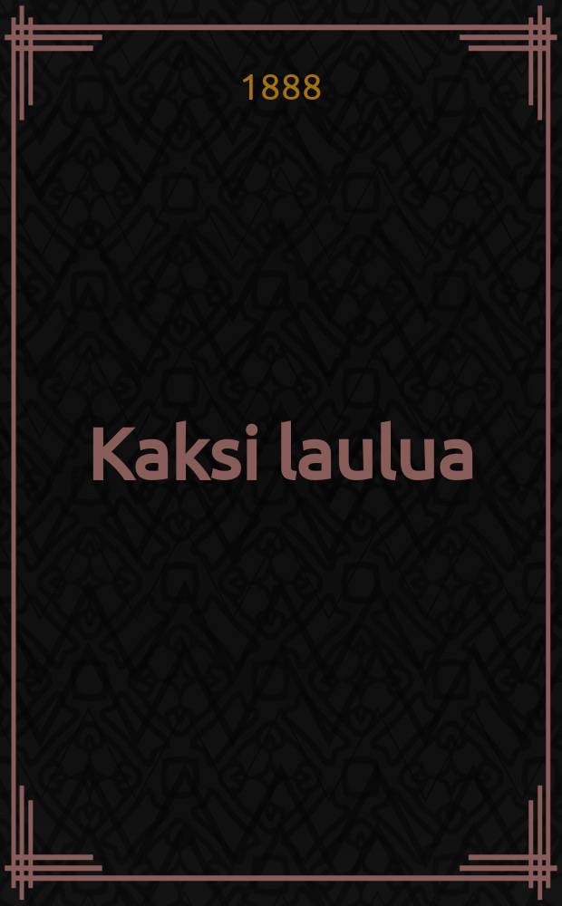 Kaksi laulua