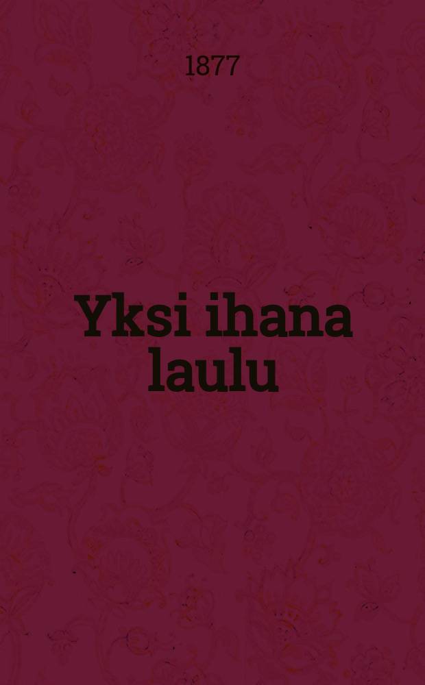 Yksi ihana laulu
