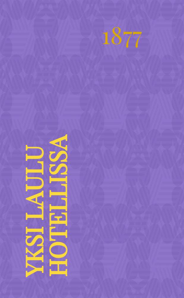 Yksi laulu hotellissa