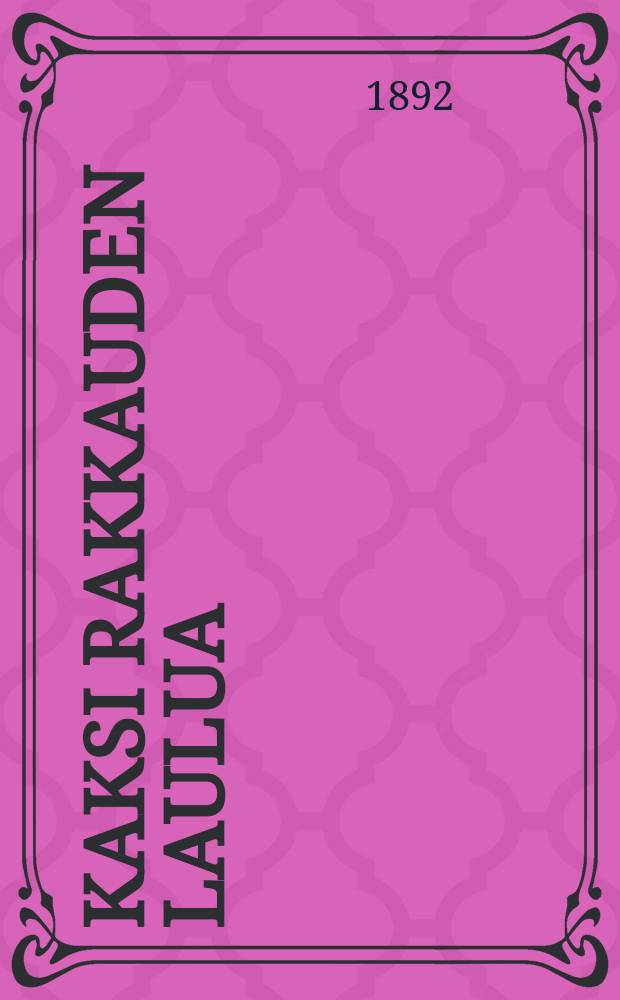 Kaksi rakkauden laulua
