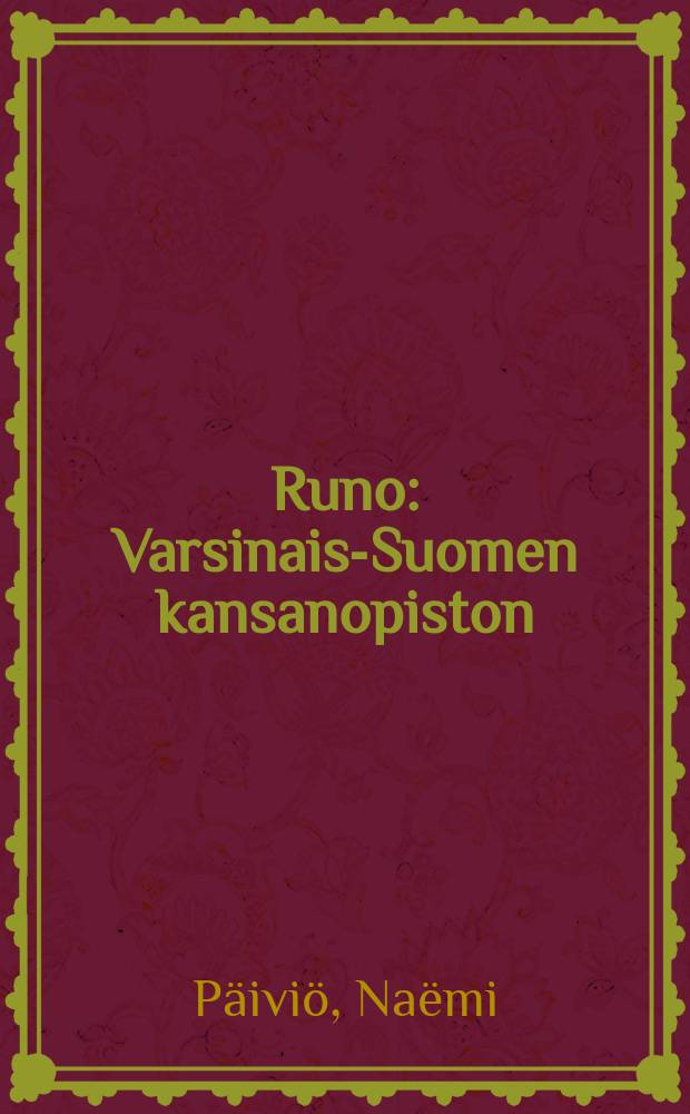 Runo : Varsinais-Suomen kansanopiston : 10-Vuotis-juhlaan 07.11.1909