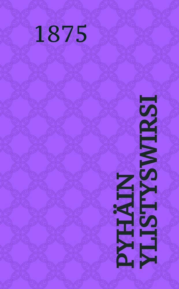 Pyhäin Ylistyswirsi