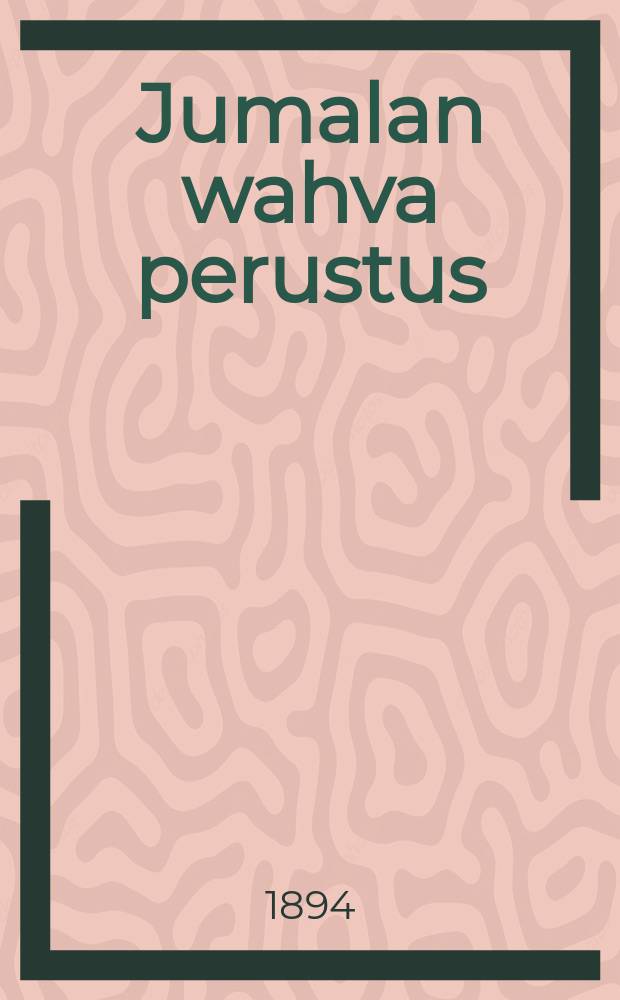Jumalan wahva perustus