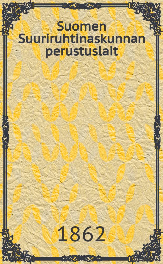 Suomen Suuriruhtinaskunnan perustuslait