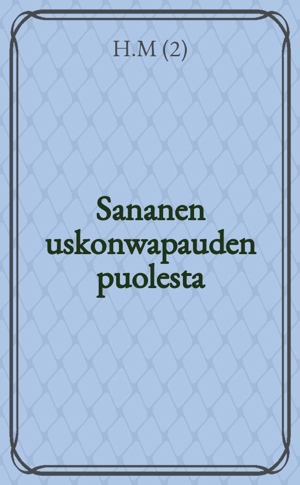 Sananen uskonwapauden puolesta