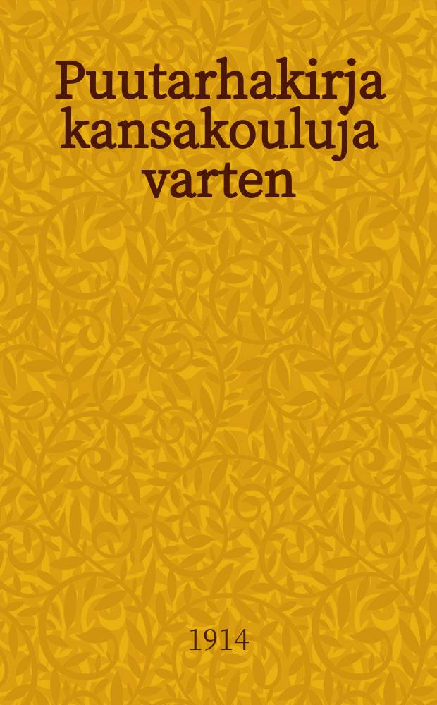 Puutarhakirja kansakouluja varten