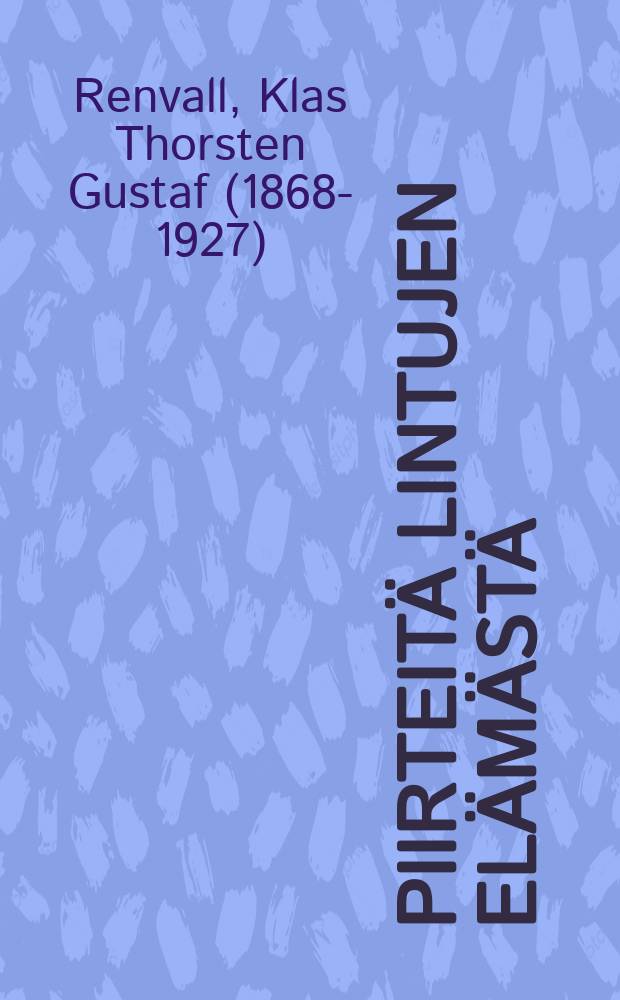 Piirteitä lintujen elämästä