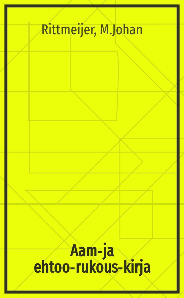 Aamu- ja ehtoo-rukous-kirja