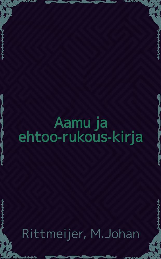 Aamu ja ehtoo-rukous-kirja