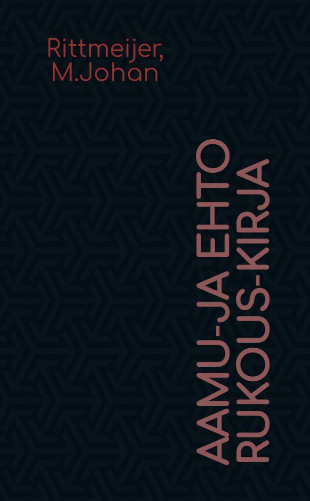 Aamu-ja ehto Rukous-kirja