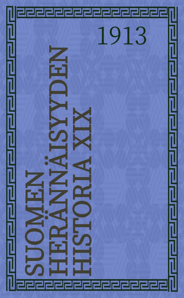 Suomen herännäisyyden historia XIX:llä vuosisadalla. III