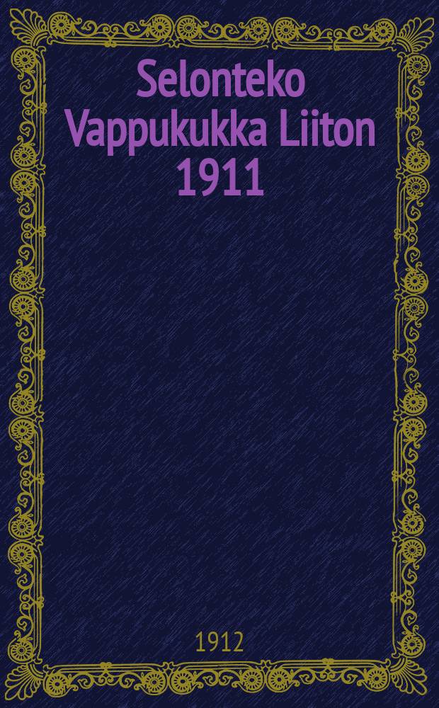 Selonteko Vappukukka Liiton 1911