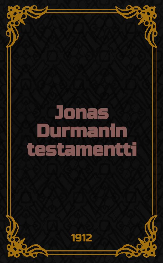 Jonas Durmanin testamentti