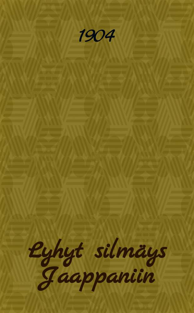 Lyhyt silmäys Jaappaniin