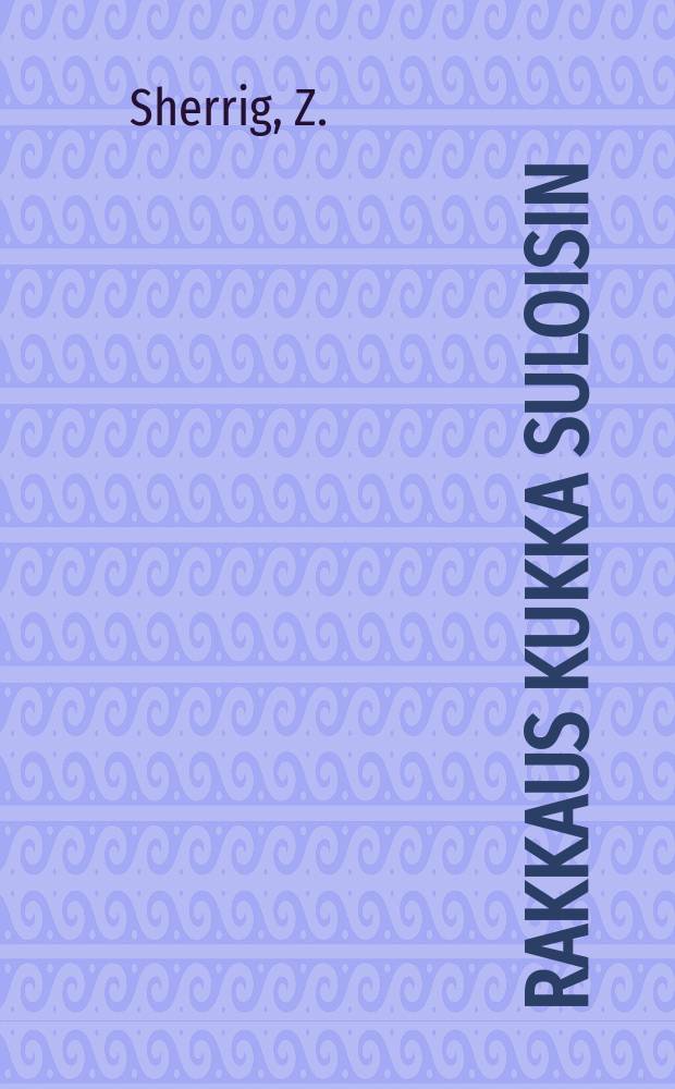Rakkaus kukka suloisin