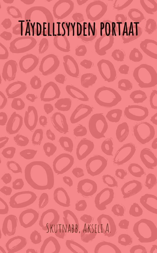 T&auml;ydellisyyden portaat : Havainnollinen esitys Room.5:1-5johdosta