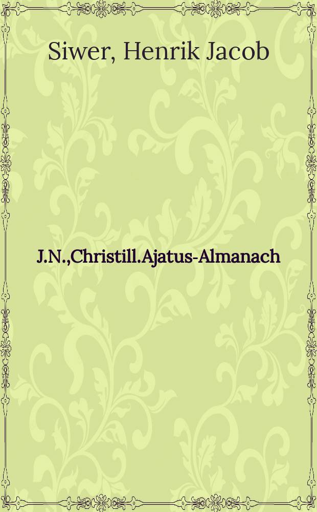 J.N.,Christill.Ajatus-Almanach