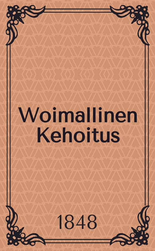 Woimallinen Kehoitus