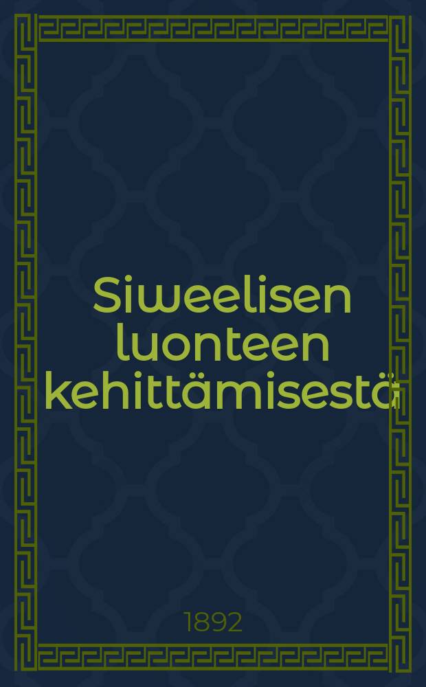 Siweelisen luonteen kehittämisestä