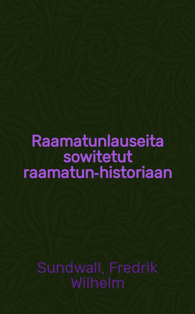 Raamatunlauseita sowitetut raamatun-historiaan