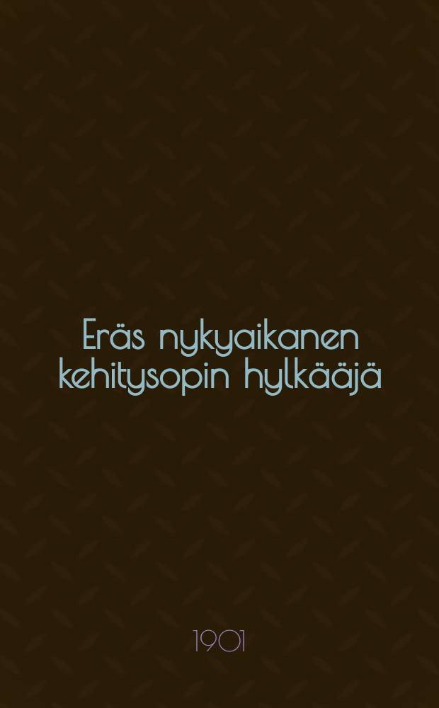 Eräs nykyaikanen kehitysopin hylkääjä