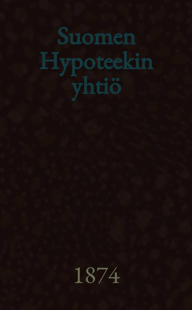 Suomen Hypoteekin yhtiö