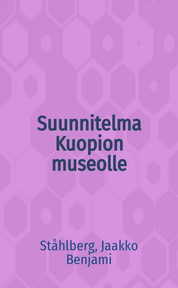Suunnitelma Kuopion museolle