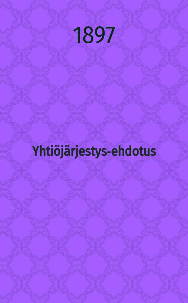 Yhti&ouml;j&auml;rjestys-ehdotus