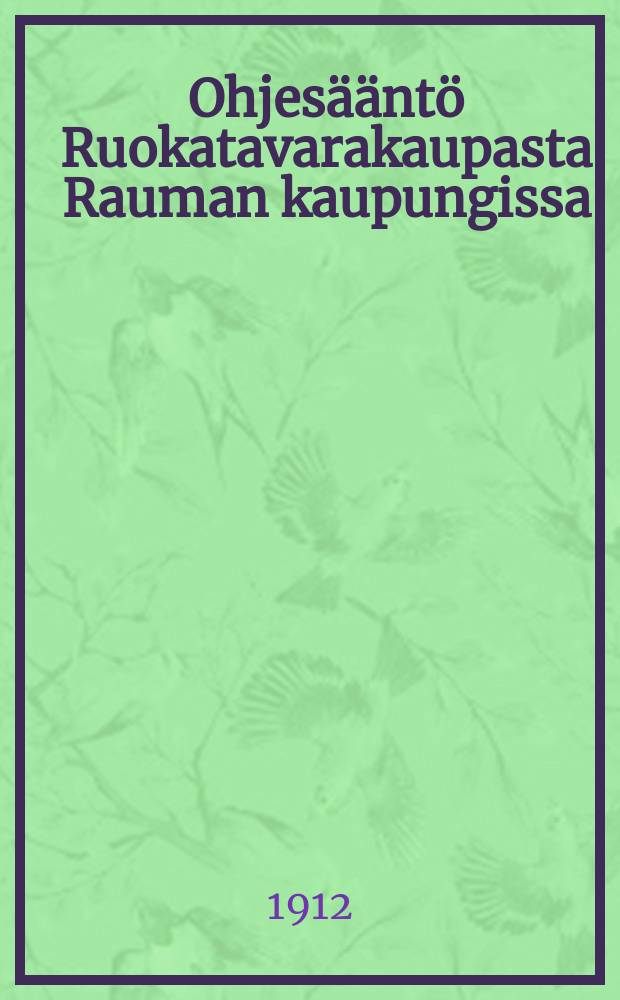 Ohjesääntö Ruokatavarakaupasta Rauman kaupungissa