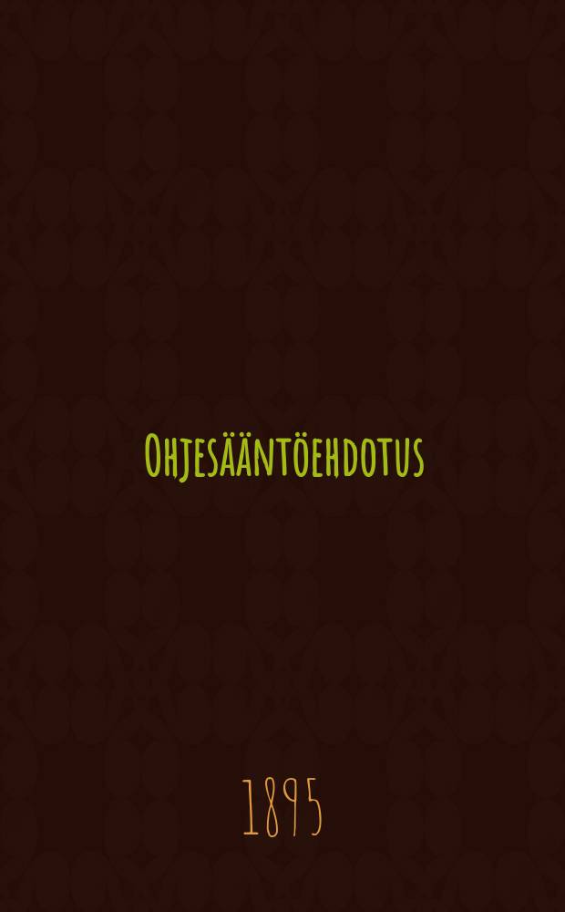 Ohjesääntöehdotus