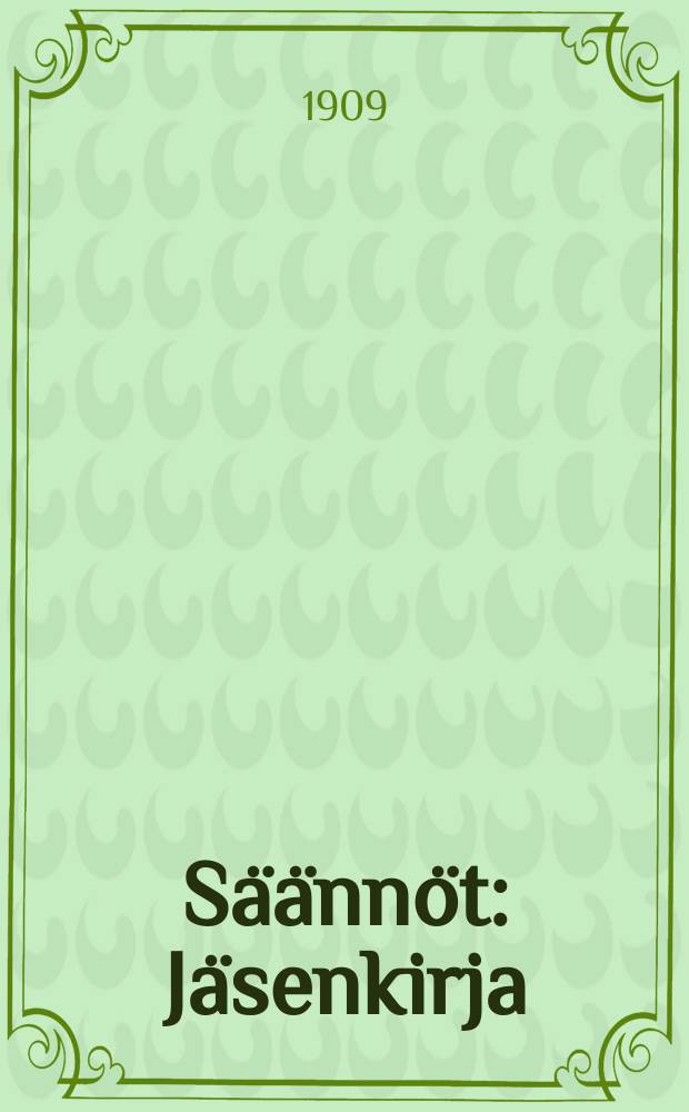 Säännöt : Jäsenkirja