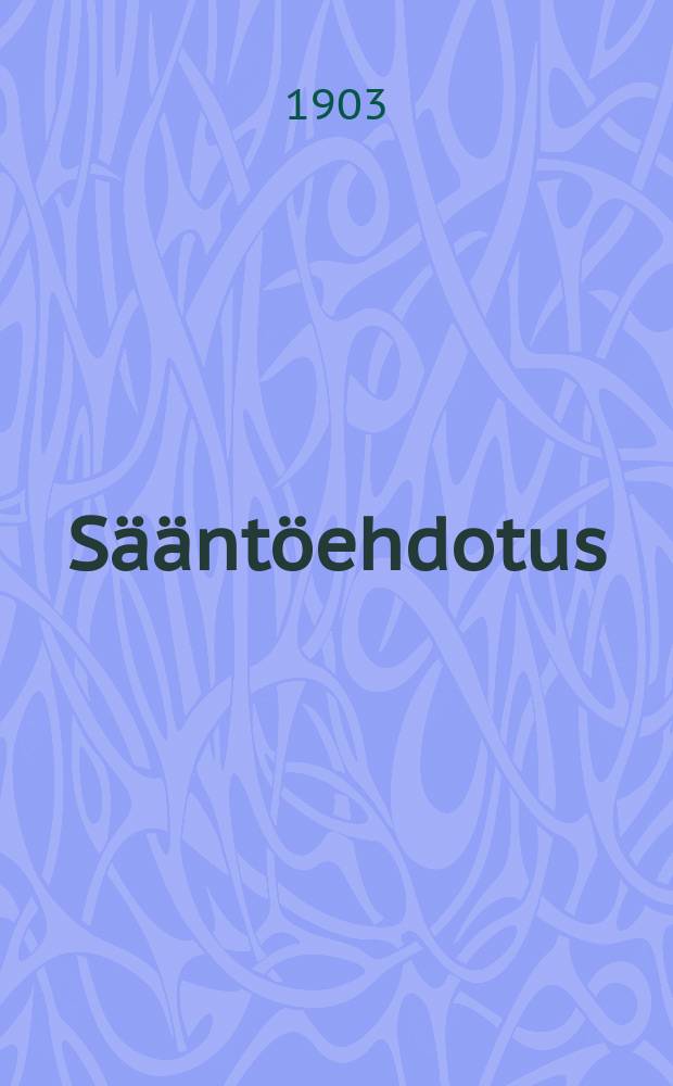 Sääntöehdotus