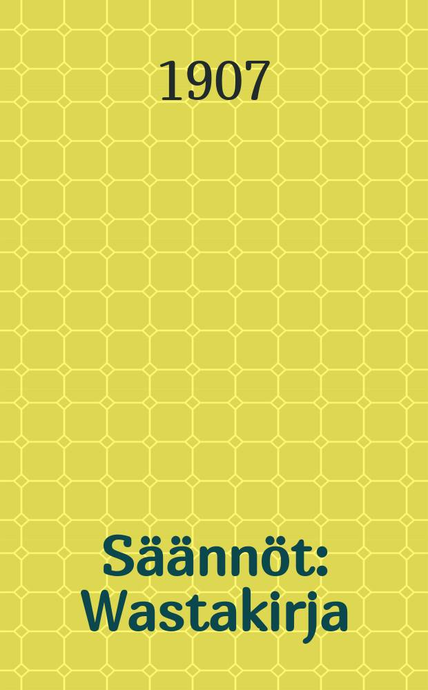 Säännöt : Wastakirja