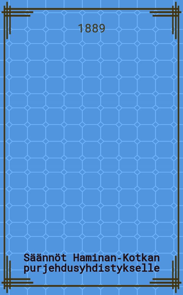 Säännöt Haminan-Kotkan purjehdusyhdistykselle