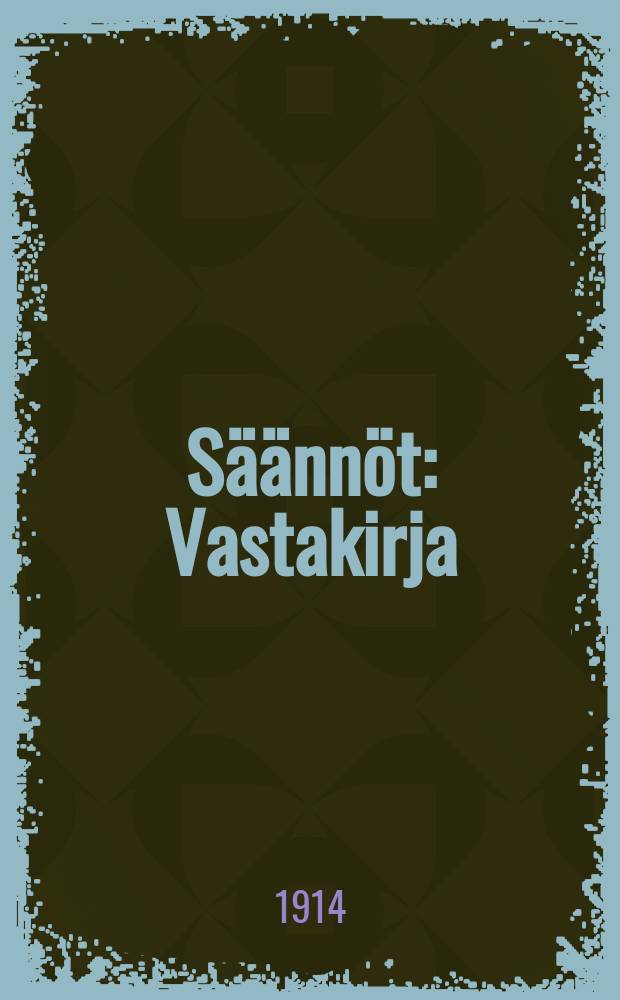 S&auml;&auml;nn&ouml;t : Vastakirja