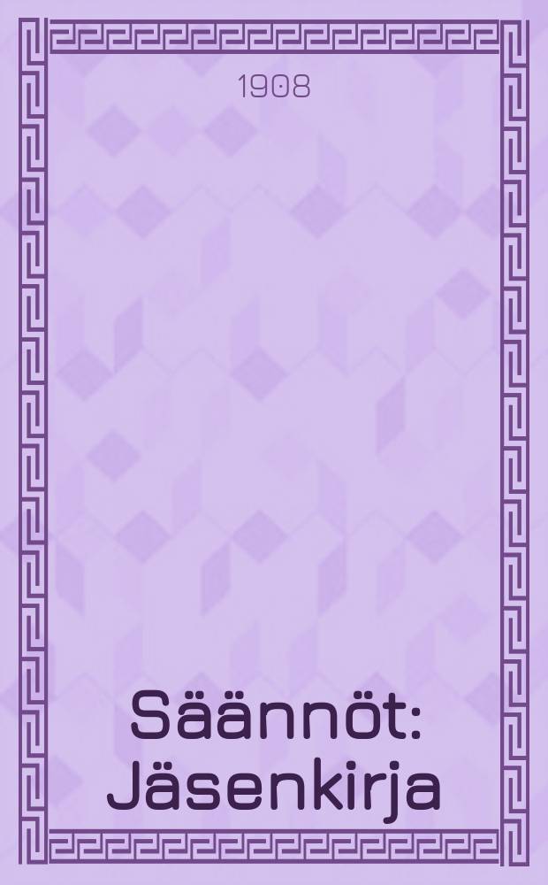 Säännöt : Jäsenkirja