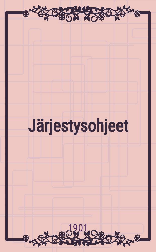 Järjestysohjeet