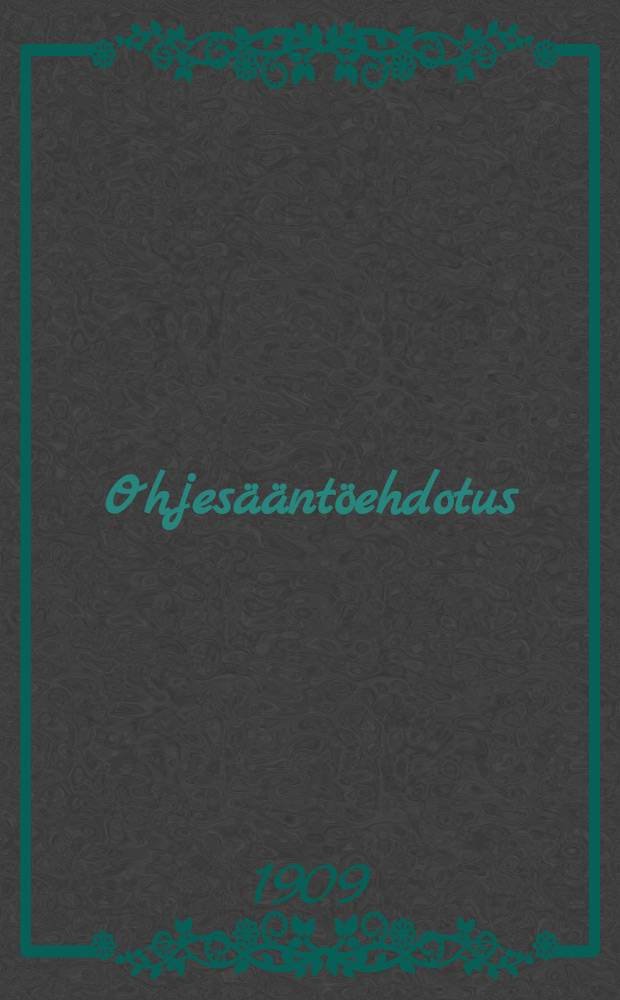 Ohjesääntöehdotus