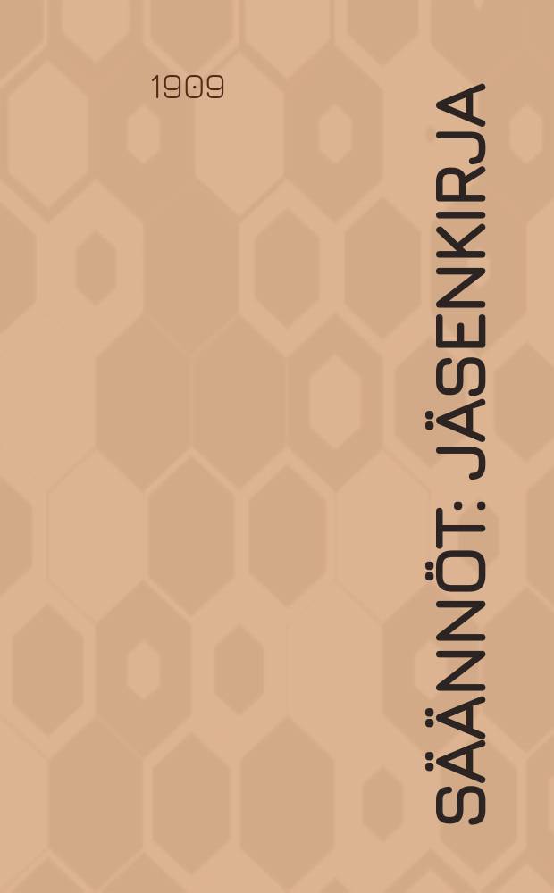 S&auml;&auml;nn&ouml;t : J&auml;senkirja