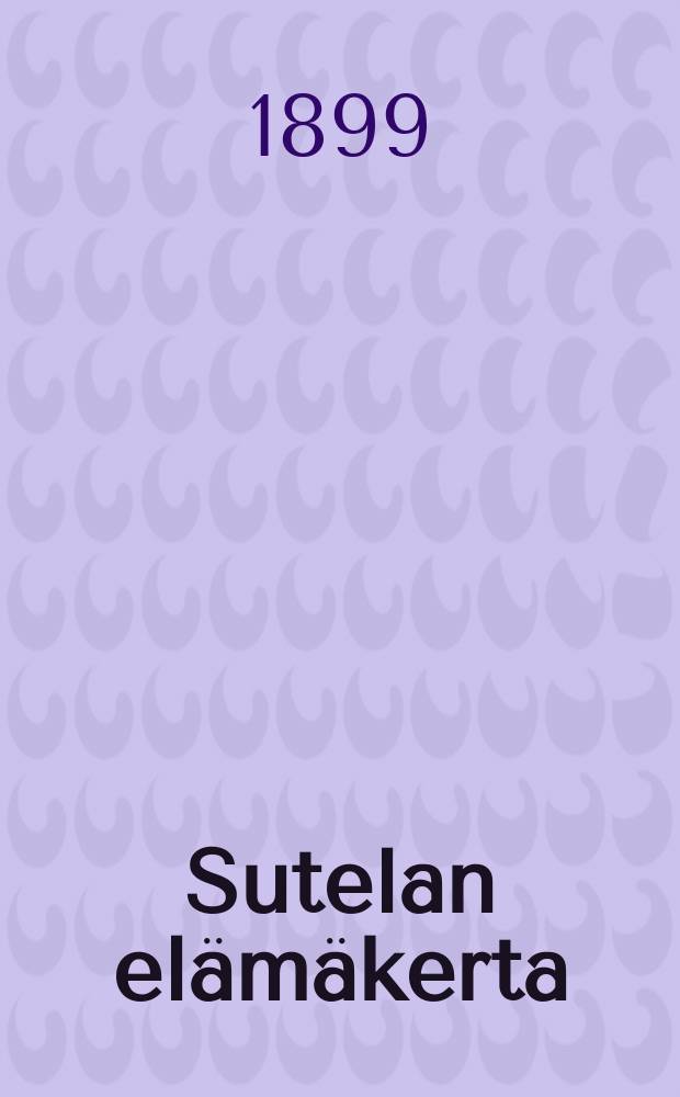 Sutelan el&auml;m&auml;kerta